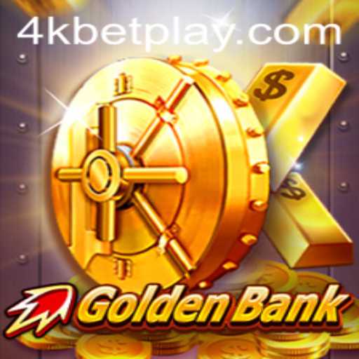 GoldenBank: Unveiling the Excitement of 4kbet Gaming