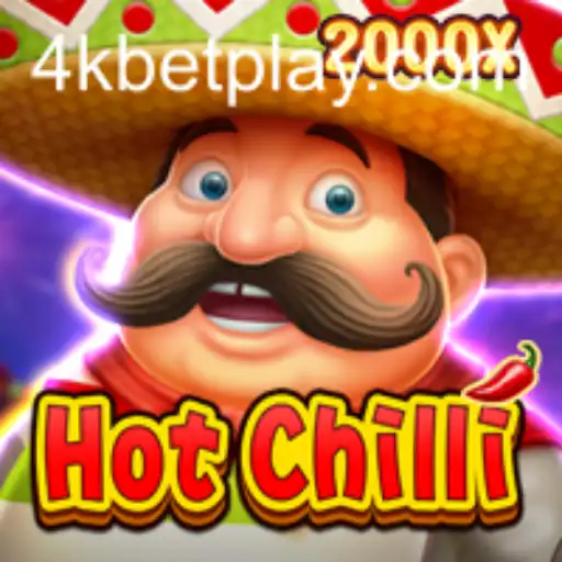 HotChilli: A Spicy Adventure with 4kbet